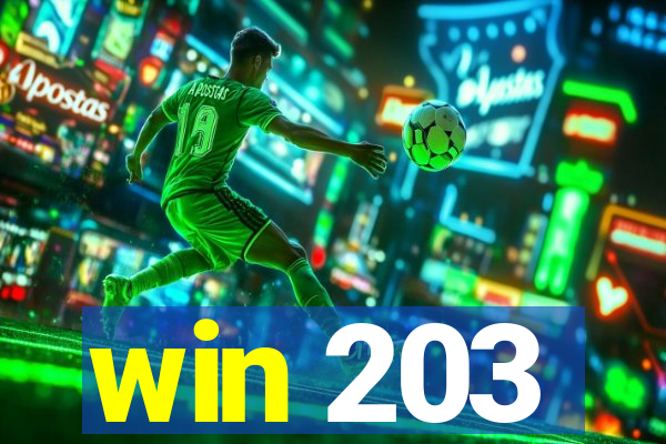 win 203